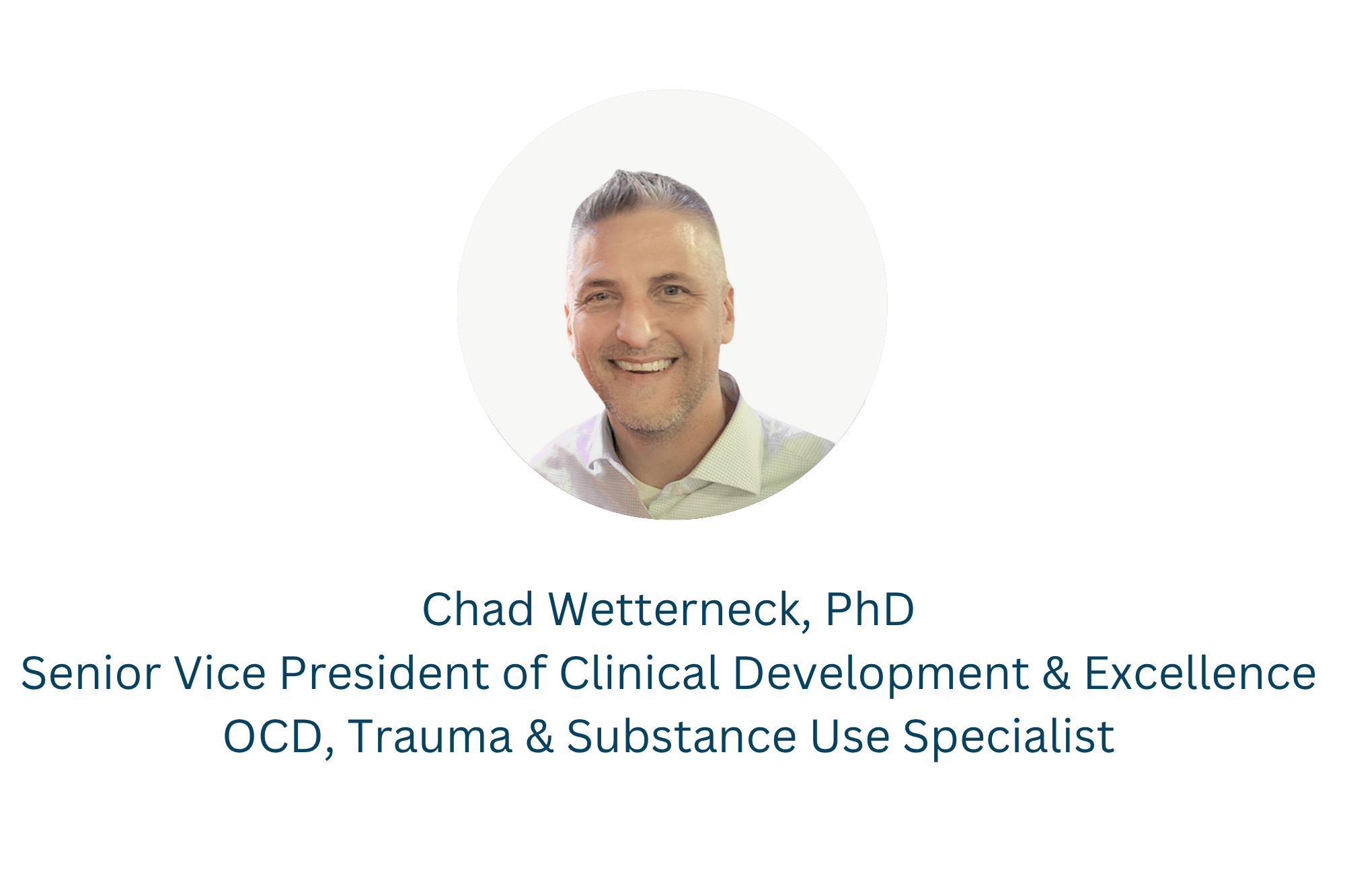 Chad Wetterneck, PhD